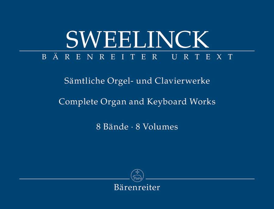 Sweelinck: Complete Organ & Keyboard Works 8 Volume Set published by Barenreiter
