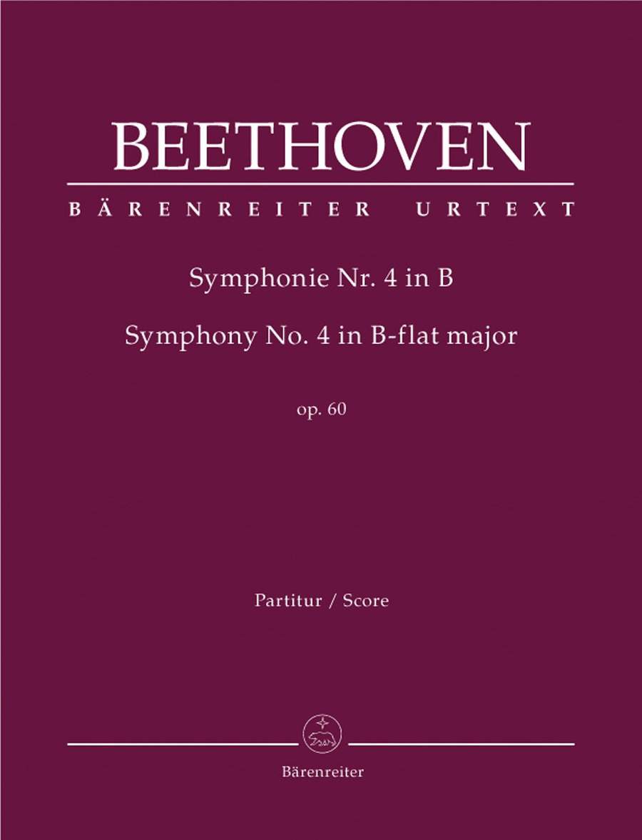 Beethoven: Symphony No 4 in Bb major Op 60 published by Barenreiter - Full Score