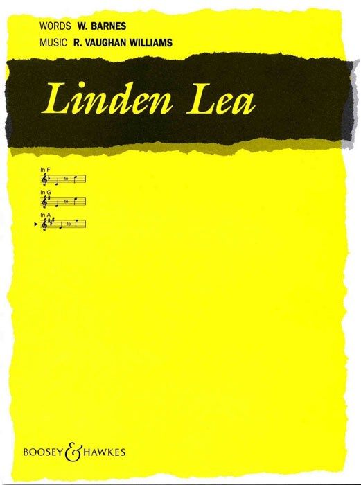 Vaughan-Williams: Linden Lea in A for High Voice published by Boosey & Hawkes