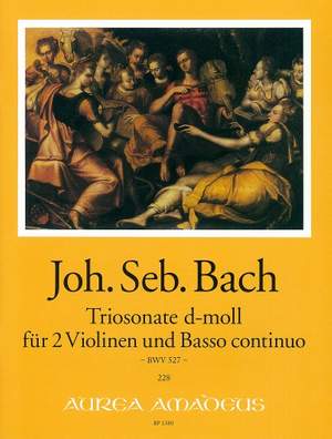 Bach: Trio Sonata in D minor BWV527 published by Amadeus