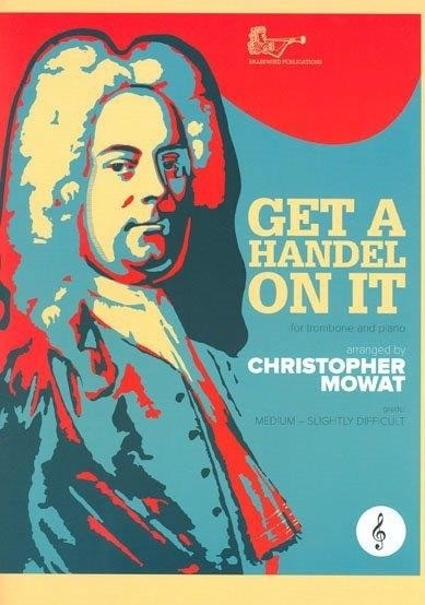 Get A Handel On It for Trombone (Treble Clef) published by Brasswind