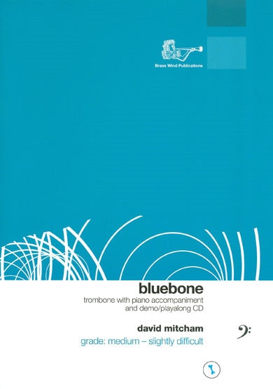 Bluebone (Bass Clef) for Trombone published by Brasswind (Book & CD)