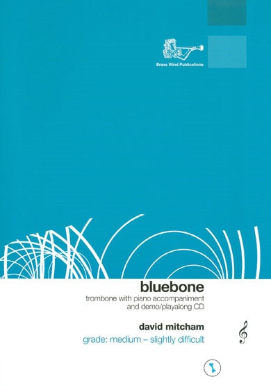 Bluebone (Treble Clef) for Trombone published by Brasswind (Book & CD)