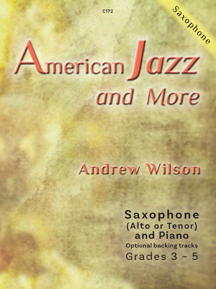 Wilson: American Jazz & More for Saxophone published by Clifton
