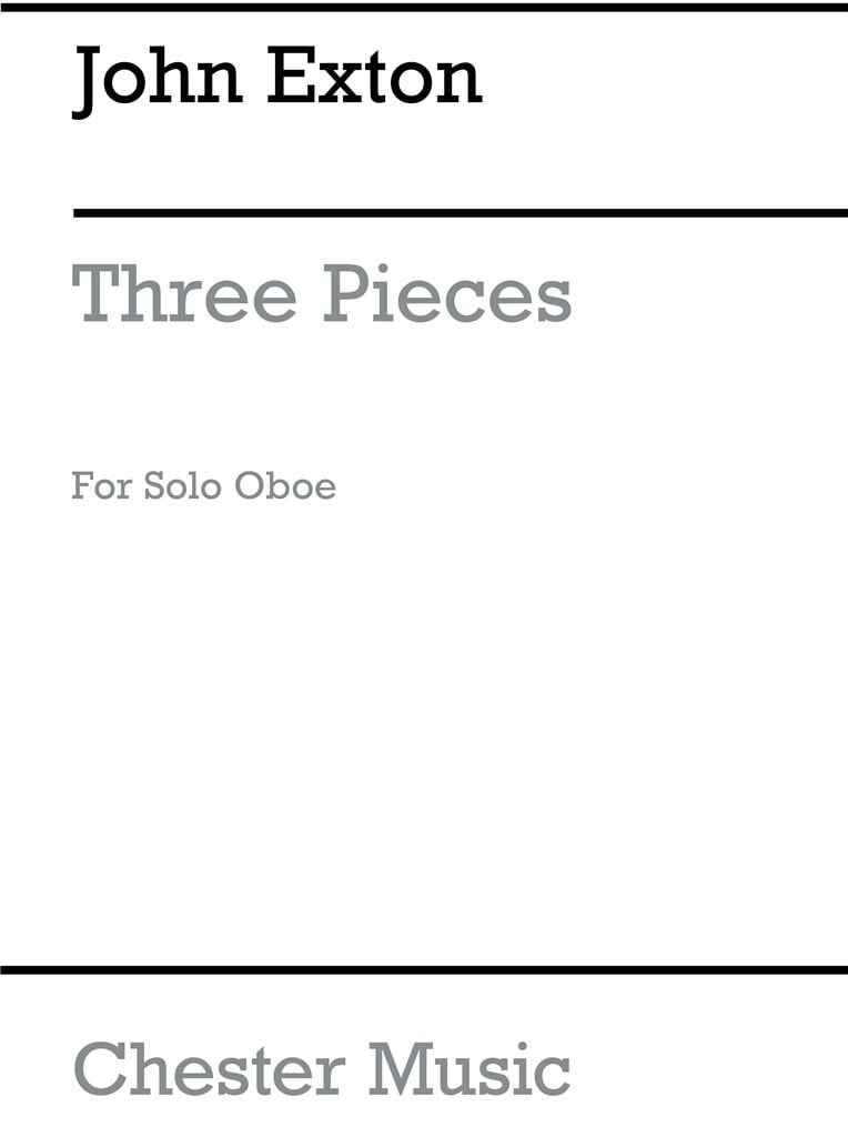 Exton: Three Pieces for Solo Oboe published by Chester