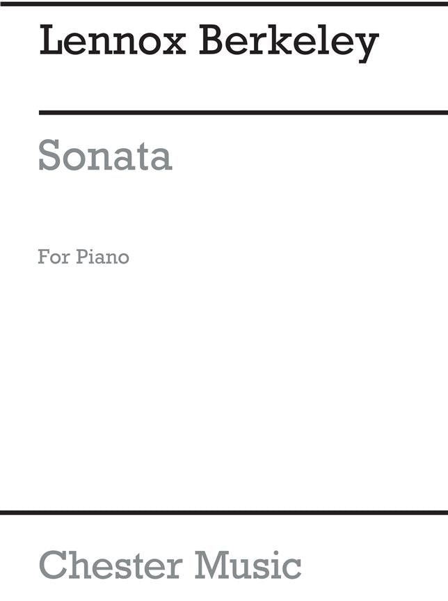 Berkeley: Sonata in A for Piano Opus 20 published by Chester