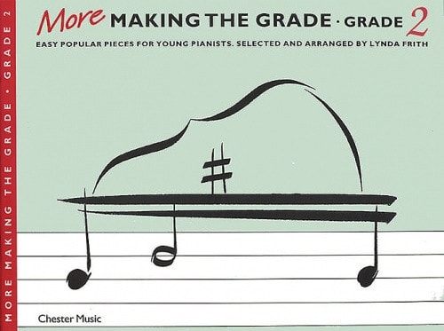 More Making the Grade: Grade 2 - Piano published by Chester