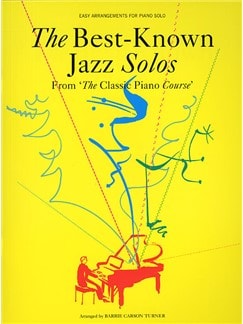 Classic Piano Course - Best Known Jazz Solos by Barratt for Piano published by Chester