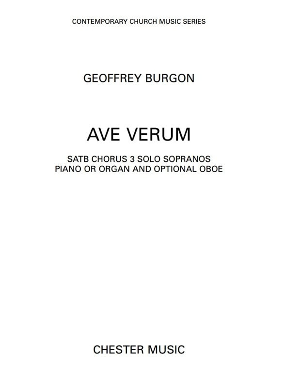 Burgon: Ave Verum for 3 Solo Sopranos & SATB published by Chester