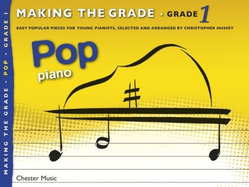 Making The Grade: Pop Piano Grade 1 published by Chester