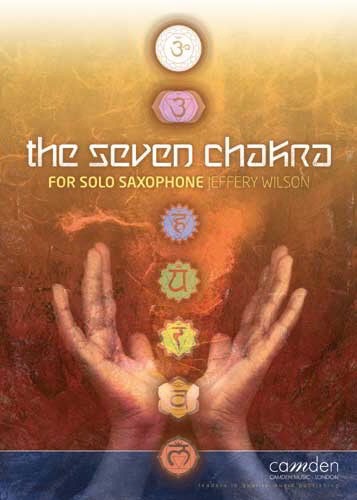 Wilson: Seven Chakra for Solo Saxophone published by Camden