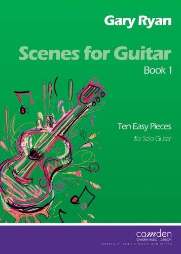 Ryan: Scenes for Guitar Book 1 (Easy) published by Camden