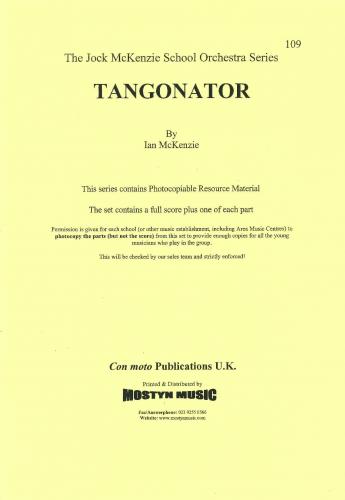 McKenzie: Tangonator for School Orchestra published by Con Moto