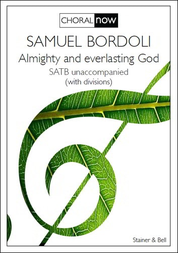 Bordoli: Almighty and everlasting God SATB published by Stainer & Bell