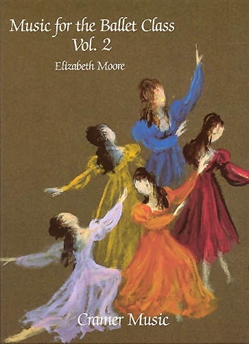 Music For The Ballet Class Book 2 for Piano published by Cramer