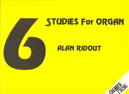 Ridout: Six Studies for Organ published by Cramer