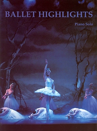 Ballet Highlights  arranged for Piano published by Cramer Music