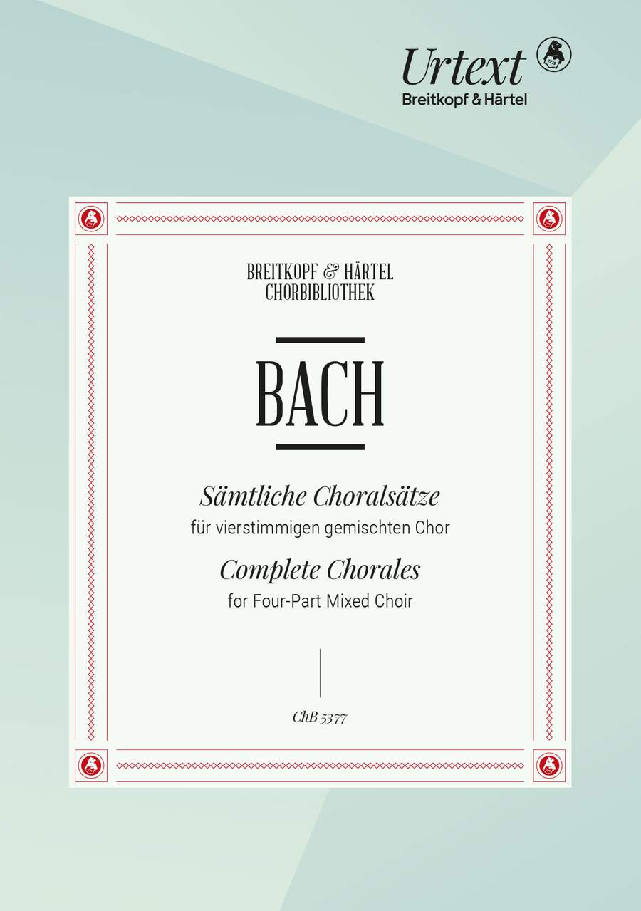Bach: Complete Chorales for Mixed Choir published by Breitkopf