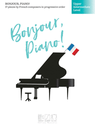 Bonjour, Piano - Upper Intermediate Level published by Durand
