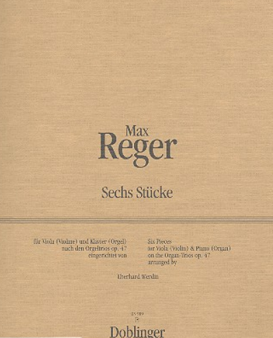 Reger: 6 Pieces Opus 47 for Viola published by Doblinger