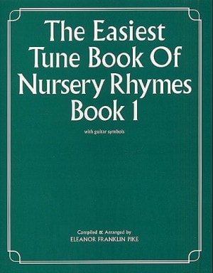Easiest Tune Book of Nursery Rhymes 1 for Piano published by Edwin Ashdown