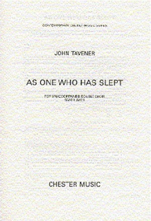Tavener: As One Who Has Slept SATB/SATB published by Chester
