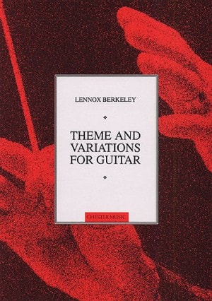 Berkeley: Theme and Variations Opus 77 for Guitar published by Chester