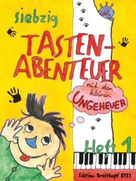 70 Tastenabenteuer mit dem kleinen Ungeheuer 1 published by Breitkopf
