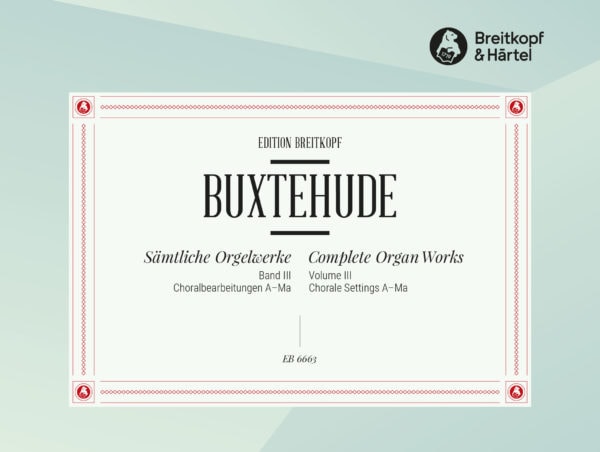 Buxtehude: Complete Organ Works Vol 2 published by Breitkopf