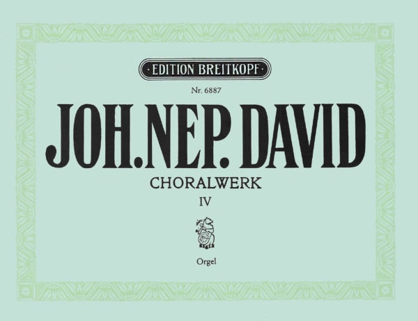 David: Chorale Works for Organ Volume 4 published by Breitkopf