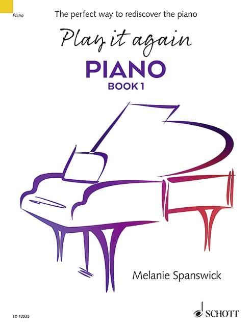 Spanswick: Play it again: Piano Book 1 published by Schott