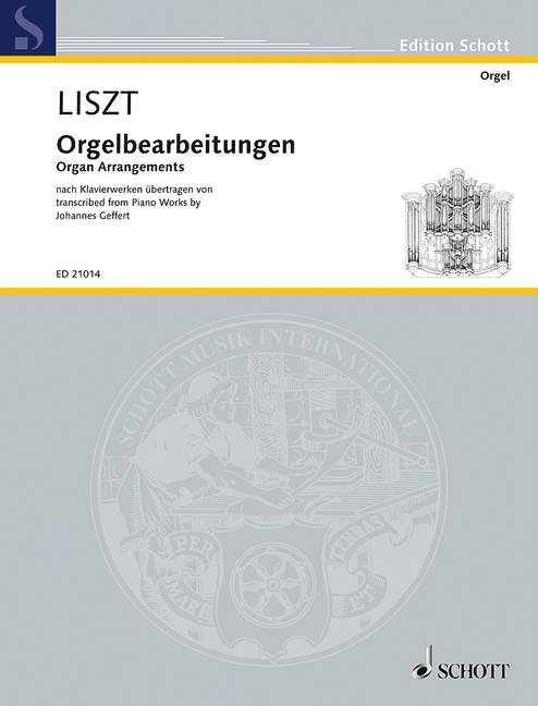 Liszt: Organ Arrangements published by Schott