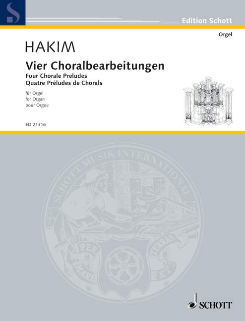 Hakim: Four Chorale Preludes for Organ published by Schott
