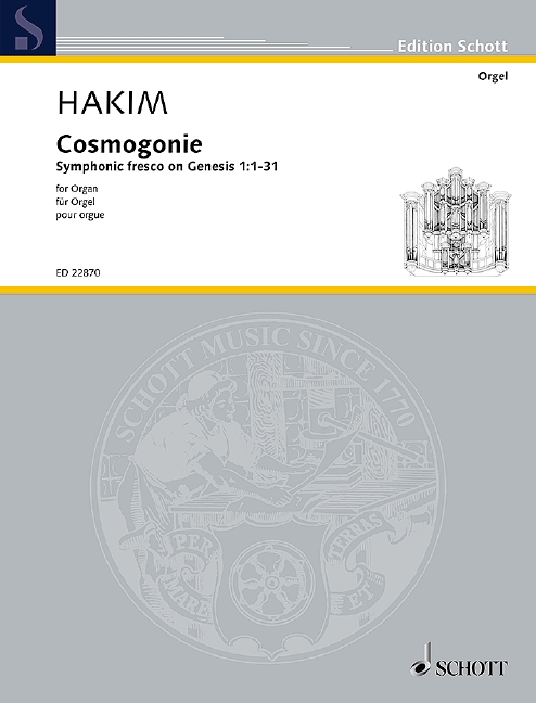 Hakim: Cosmogonie for Organ published by Schott