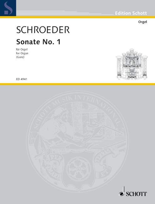 Schroeder: Sonata No. 1 for Organ published by Schott