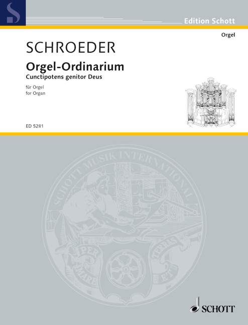 Schroeder: Organ Ordinarium published by Schott