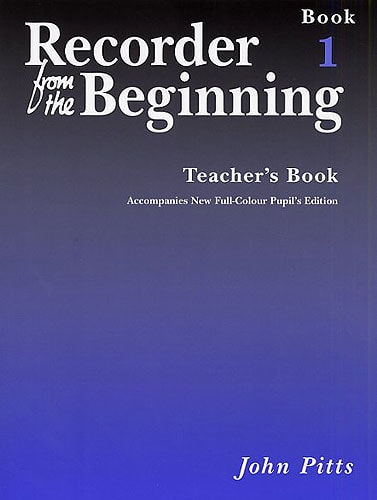 Recorder from the Beginning 1: Teacher Book published by E J A