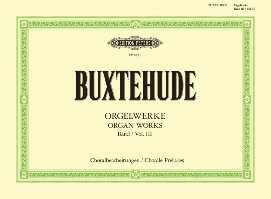 Buxtehude: Organ Works Vol 3 published by Peters