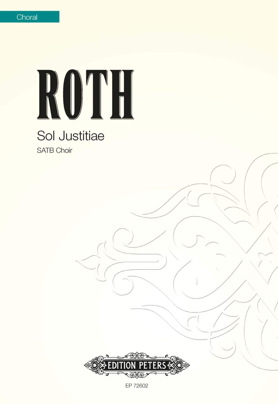 Roth: Sol Justitiae SATB published by Peters