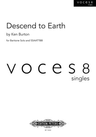 Burton: Descend to Earth SSAATTBB published by Peters