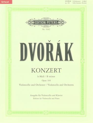 Dvorak: Concerto in B Minor Opus 104 for Cello published by Peters