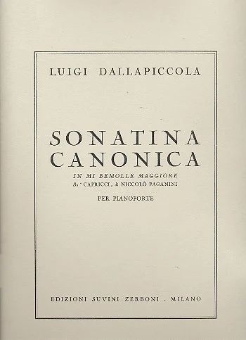 Dallapiccola: Sonatina Canonica on Paganini's Caprices for Piano published by Suvini Zerboni