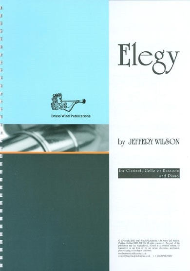 Wilson: Elegy for Clarinet and Cello (Bassoon) published by Brasswind