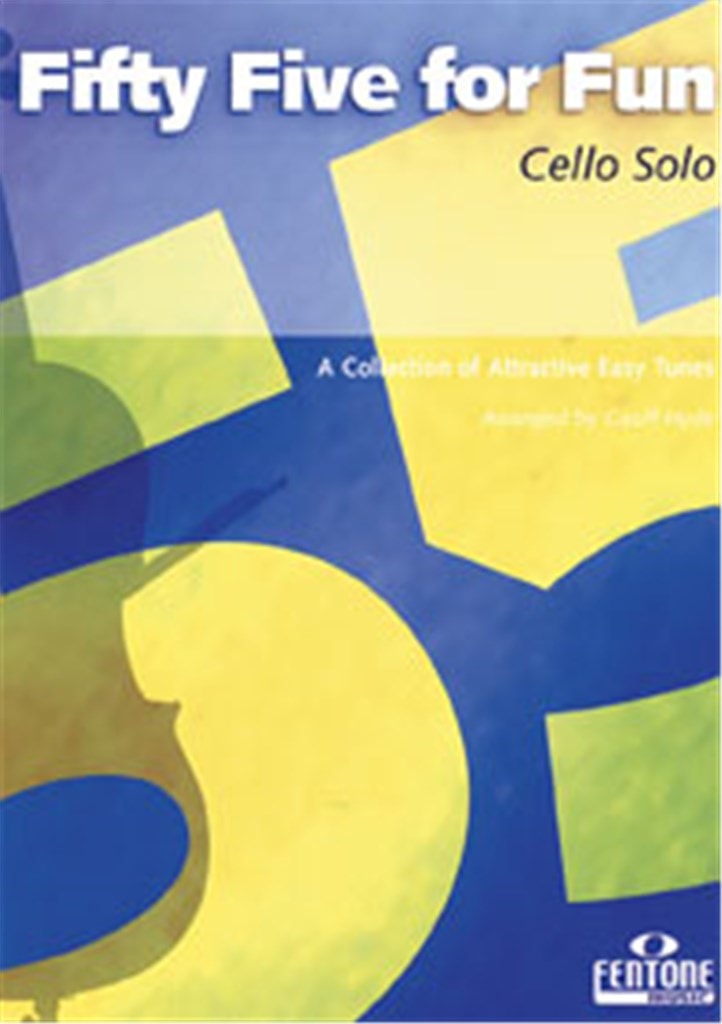 Fifty Five for Fun for Cello published by Fentone