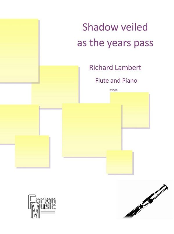 Lambert: Shadow veiled as the years pass for Flute published by Forton