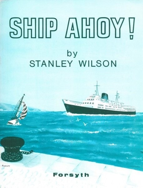 Wilson: Ship Ahoy for Piano published by Forsyth