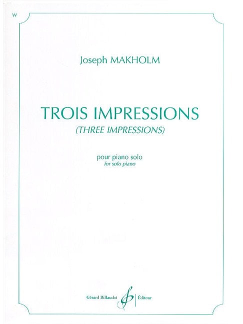 Makholm: Trois Impressions for Piano published by Billaudot