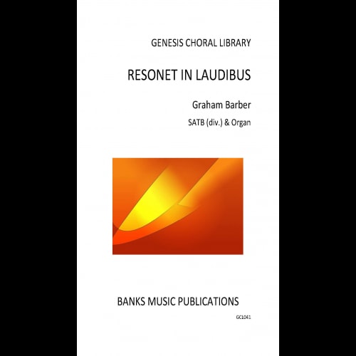 Barber: Resonet in Laudibus SATB Divisi published by Banks
