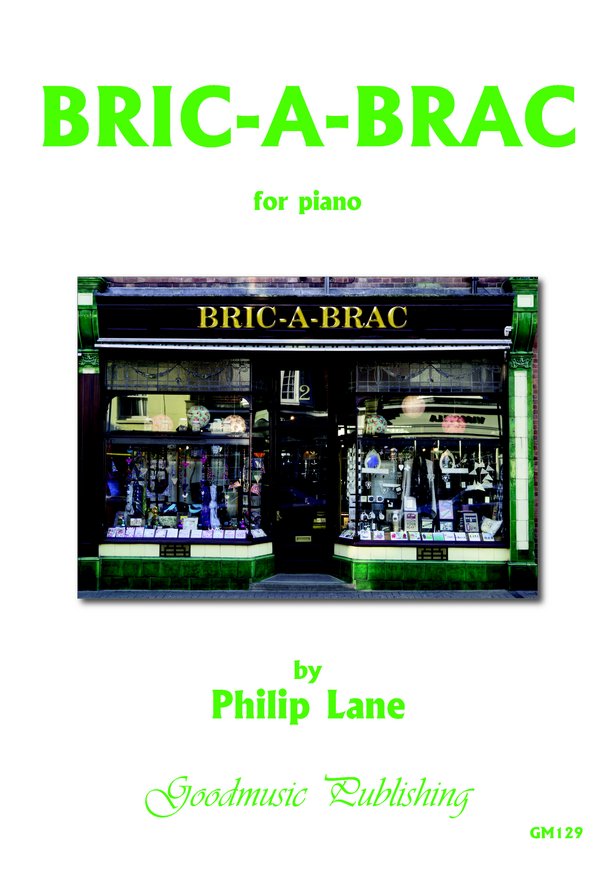Lane: BRIC-A-BRAC for Piano published by Goodmusic