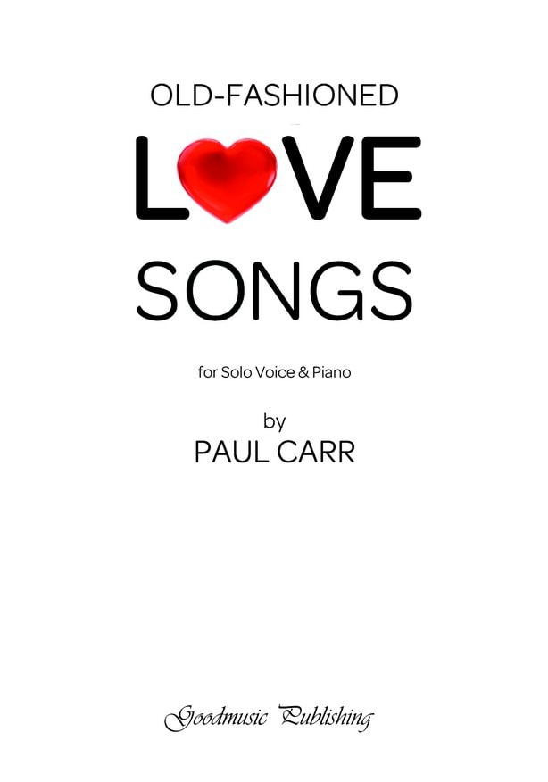 Carr: Old Fashioned Love Songs published by Goodmusic